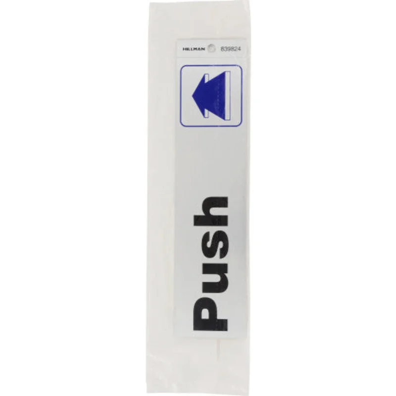 Hillman Adhesive Push Sign (2" x 8")